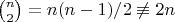 $\binom n2 = n(n-1)/2 \not\equiv 2n$