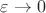 $\varepsilon\rightarrow0$