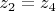 $z_2=z_4$