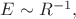 $E\sim R^{-1},$