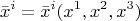 $$\bar{x}^{i}=\bar{x}^{i}(x^{1},x^{2},x^{3})$$