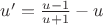 ${u}'=\frac{u-1}{u+1}-u$