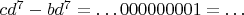 $cd^7-bd^7=\dots 000000001=&hellip;$