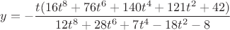 $y=-\dfrac{t(16t^8+76t^6+140t^4+121t^2+42)}{12t^8+28t^6+7t^4-18t^2-8}$