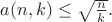 $a(n,k)\le \sqrt{\frac nk }.$