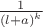 $\frac{1}{{(l+a)}^k}$