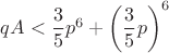 $qA<\dfrac 3 5 p^6+\left(\dfrac 3 5 p\right)^6$