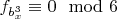$ f_{b_x^3}\equiv 0 \mod 6$