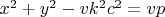 $x^2+y^2-vk^2c^2=vp$