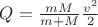 $Q=\frac{mM}{m+M} \frac{v^2}{2}$
