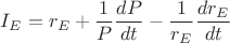 $I_E=r_E+\dfrac1P\dfrac{dP}{dt}-\dfrac{1}{r_E}\dfrac{dr_E}{dt}$