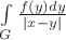 $\int \limits_G \frac {f(y)dy} {|x-y|}$