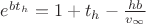 $e^{bt_h}=1+t_h-\frac{hb}{v_\infty}$