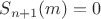 $S_{n+1}(m) = 0$
