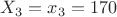 $X_3=x_3=170$