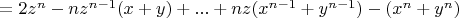 $=2z^n-nz^{n-1}(x+y)+...+nz(x^{n-1}+y^{n-1})-(x^n+y^n)$