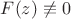 $F(z)\not\equiv0$