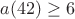 $a(42)\geq 6$