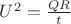 $U^2=\frac{QR}{t}$