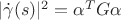 $|\dot{\gamma}(s)|^{2}= \alpha^{T} G \alpha$
