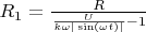 $R_1 = \frac{R}{\frac{U}{k \omega |\sin(\omega t)|}-1}$