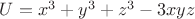 $U=x^3+y^3+z^3-3xyz$