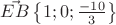 $\vec{EB} \left\lbrace 1;0;\frac{-10}{3}\right\rbrace$
