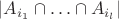 $|A_{i_1} \cap \ldots \cap A_{i_l}|$