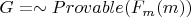 $G = \sim Provable(F_m(m))$