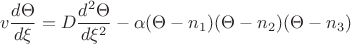 $$v\frac{d\Theta}{d\xi}=D\frac{d^2\Theta}{d\xi^2}-\alpha(\Theta-n_1)(\Theta-n_2)(\Theta-n_3)$$