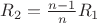 $R_2=\frac {n-1}{n} R_1$