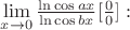 $\lim\limits_{x\to0}\frac{\ln \cos ax}{\ln \cos bx} [\frac{0}{0}]:$