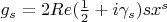$g_s=2Re(\frac 12 +i\gamma_s)sx^s$