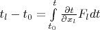$t_l-t_0=\int\limits_{t_0}^{t}\frac{\partial t}{\partial x_l}F_ldt$