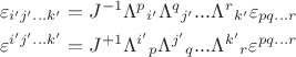 $\begin{array}{l}\varepsilon_{i'j'...k'}=J^{-1} \Lambda^p{}_{i'} \Lambda^q{}_{j'}... \Lambda^r{}_{k'} \varepsilon_{pq...r}\\[1ex]\varepsilon^{i'j'...k'}=J^{+1}\Lambda^{i'}{}_p \Lambda^{j'}{}_q... \Lambda^{k'}{}_r \varepsilon^{pq...r}\end{array}$