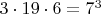 $3\cdot19\cdot6=7^3$