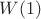 $W(1)$