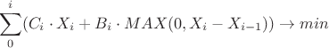 $$\sum\limits_{0}^{i}(C_i\cdot X_i+B_i\cdot MAX(0, X_i-X_{i-1})) \to min$$