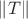$\|T\|$
