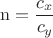 $$\mathrm{n}=\frac{{c}_{x}}{{c}_{y}}$$