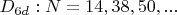 $D_{6d}: N=14,38,50,...$
