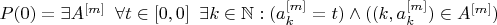 $P(0) = \exists A^{[m]} \verb
