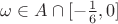 $\omega \in A \cap [-\frac{1}{6},0]$
