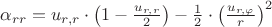 $\alpha_{rr}=u_{r,r}\cdot \left(1-\frac{u_{r,r}}{2}\right)-\frac{1}{2}\cdot\left(\frac{u_{r,\varphi}}{r}\right)^2$