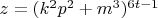 $z=(k^2p^2+m^3)^{6t-1}$