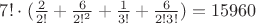 $7! \cdot (\frac{2}{2!}+\frac{6}{2!^2}+\frac{1}{3!}+\frac{6}{2!3!})=15960$