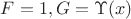 $F=1, G=\Upsilon(x)$