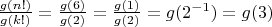 $\frac{g(n!)}{g(k!)}=\frac{g(6)}{g(2)}=\frac{g(1)}{g(2)}=g(2^{-1})=g(3)$