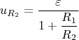 $$u_{R_2}=\dfrac{\varepsilon}{1+\dfrac{R_1}{R_2}}$$
