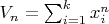 $V_n=\sum_{i=1}^k x_i^n$